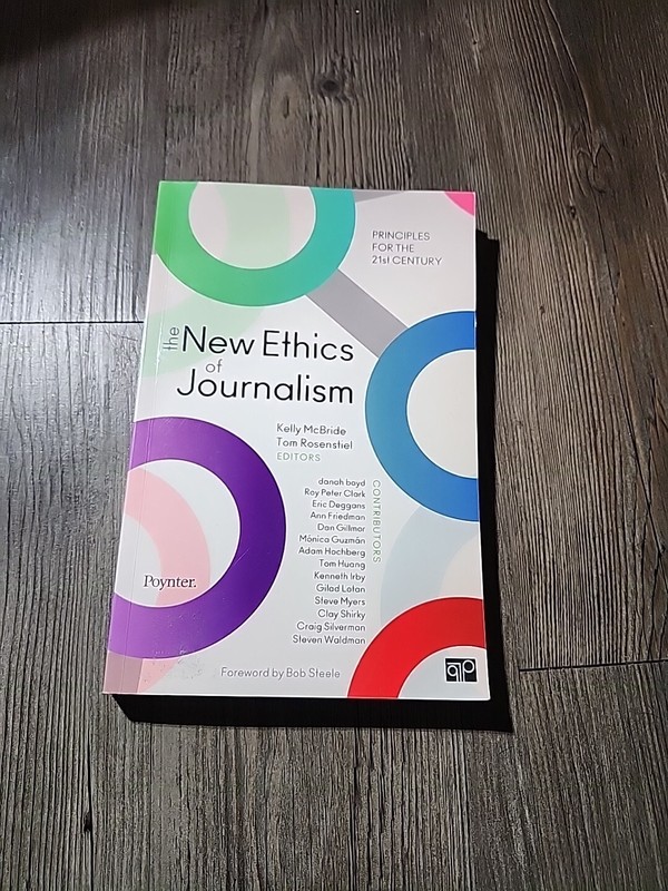 New Ethics of Journalism : Principles for the 21st Century by Thomas B….