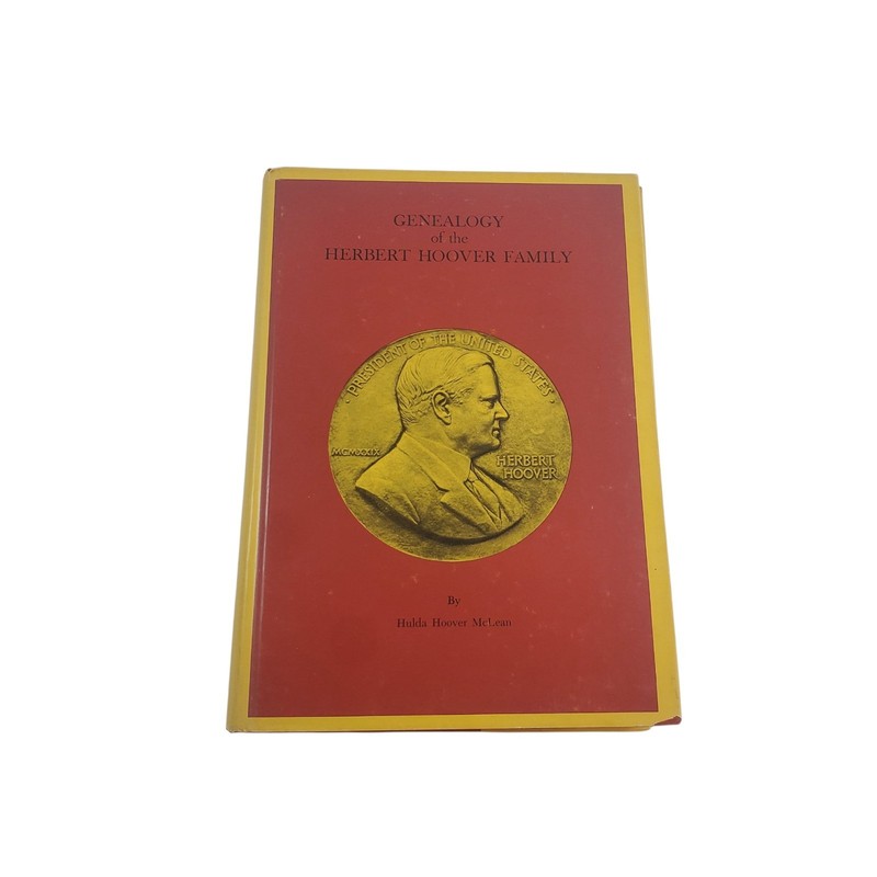 The Geneaology of the Herbert Hoover Family Hulda Hoover Mclean Hardcover Signed
