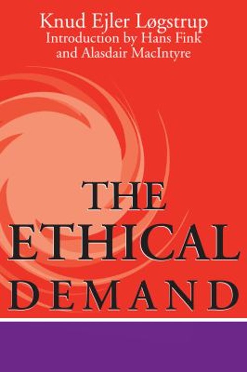 The Ethical Demand Paperback Knud Ejler Løgstrup