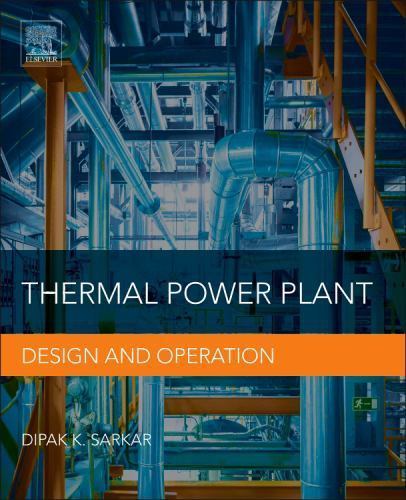 Thermal Power Plant : Design and Operation, Paperback by Sarkar, Dipak, Like …