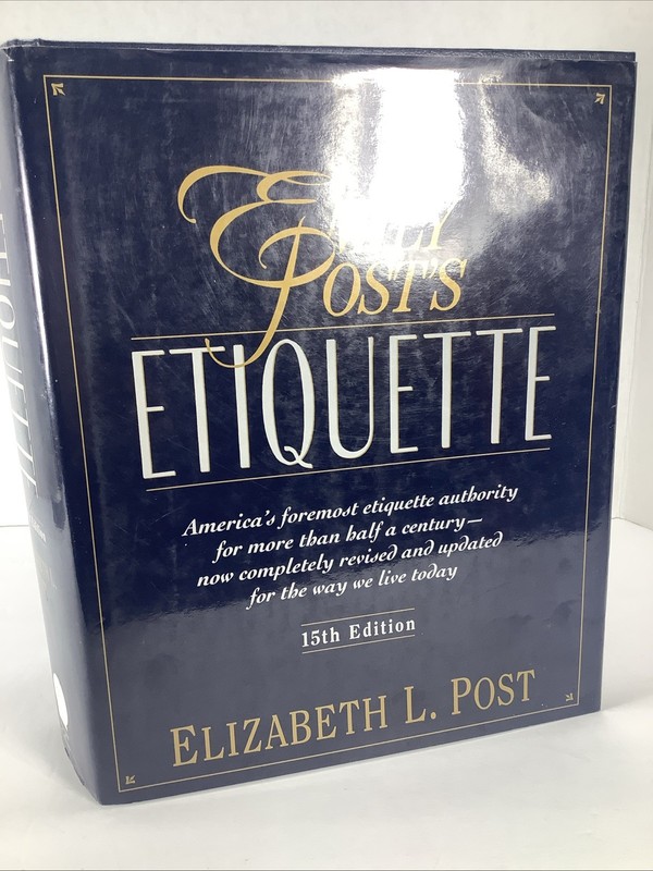 Etiquette by Emily Post 15th Edition 1992 Harper Collins New York