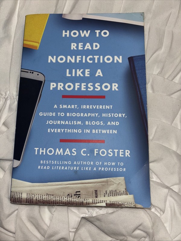 How To Read Nonfiction Like A Professor ISBN: 978-0-06-289581-3