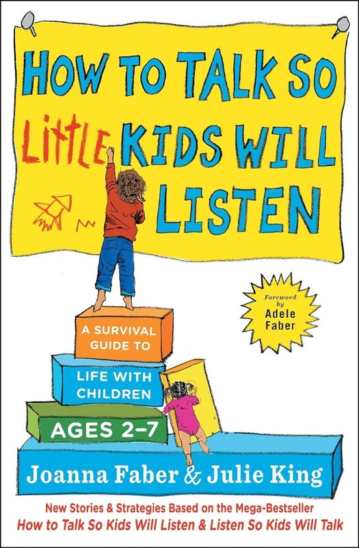 The How to Talk Ser.: How to Talk So Little Kids Will Listen : A Survival