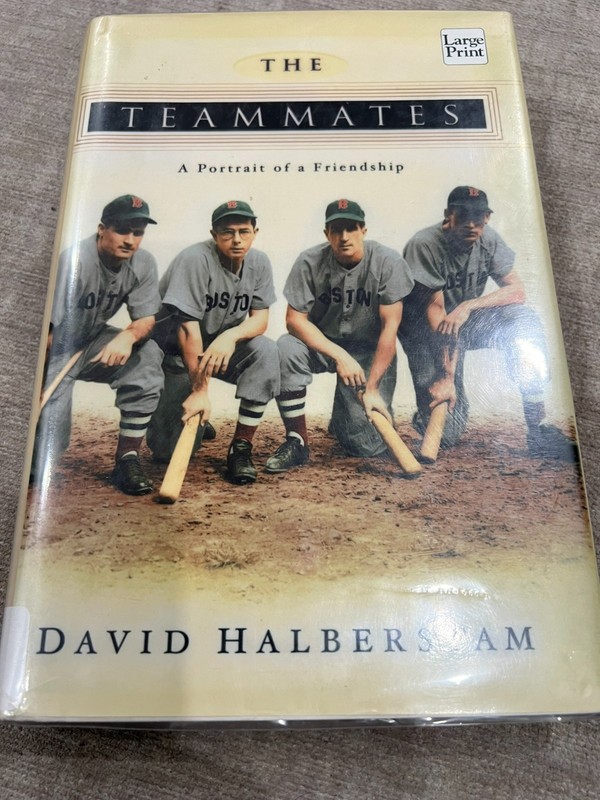 The Teammates - A Portrait of a Friendship - David Halberstam
