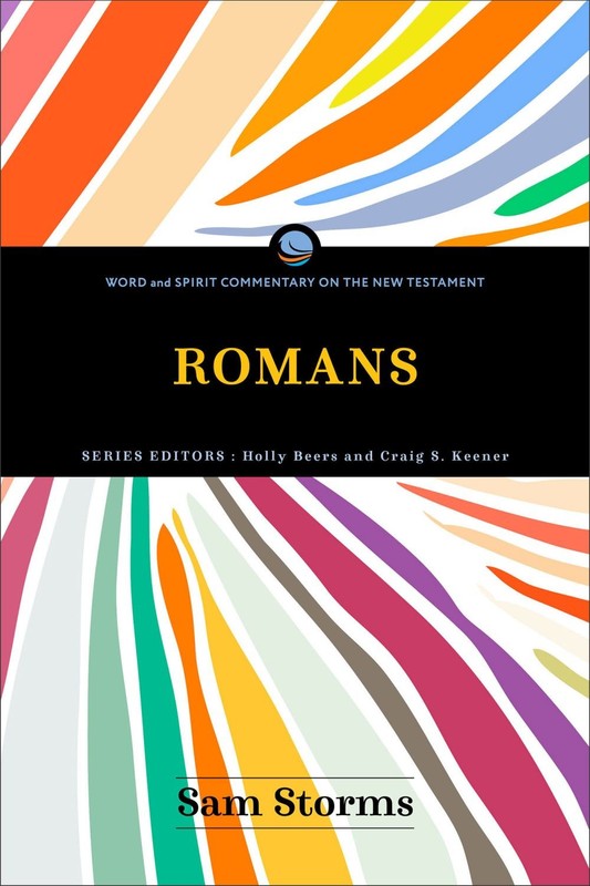 Romans (Word and Spirit Commentary on the New Testament) .. NEW