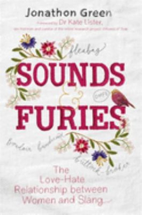 Sounds and Furies : The Love-Hate Relationship Between Women and