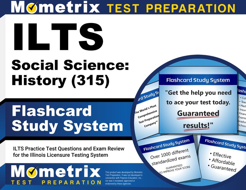 ILTS Social Science: History (315) Flashcard Study System