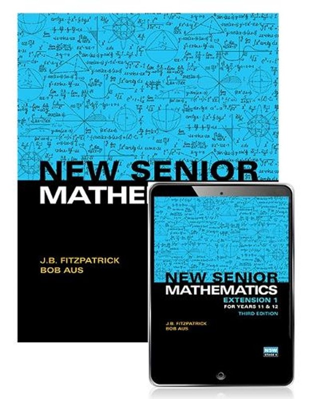 New Senior Mathematics Extension 1 Years 11 & 12 Student Book with eBook 3rd Edi