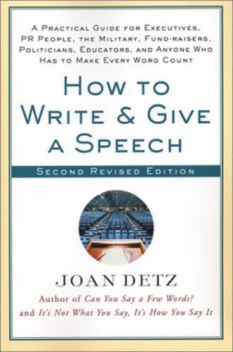 How to Write and Give a Speech, Second Revised- 0312302738, Joan Detz, paperback