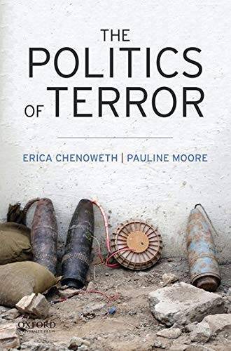 The Politics of Terror – Paperback By Chenoweth, Erica – GOOD