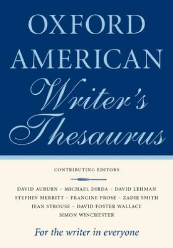 The Oxford American Writers Thesaurus – Hardcover – VERY GOOD