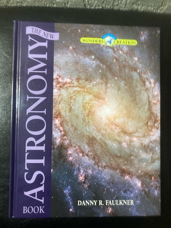The New Astronomy Book: Wonders of Creation Hardcover Masterbooks