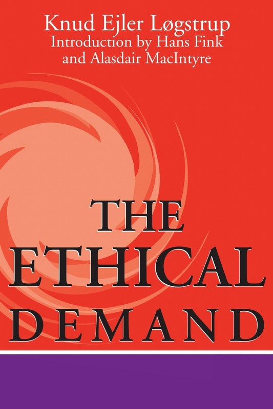 The Ethical Demand by Knud Ejler L?gstrup (English) Paperback Book