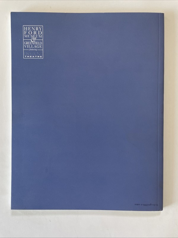 AN AMERICAN INVENTION: THE STORY OF HENRY FORD MUSEUM & By Wes Hardin & William gallery