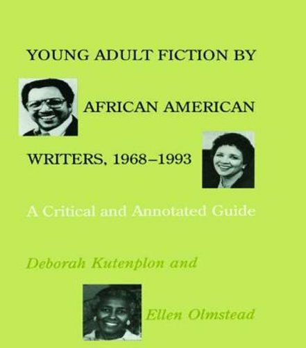 Young Adult Fiction by African American Writers, 1968-1993: A Critical and: New