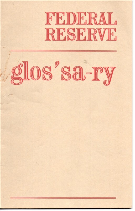 Vintage Federal Reserve Glossary/1981 Edition
