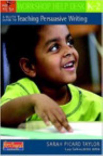 A Quick Guide to Teaching Persuasive Writing,- paperback, Calkins, 9780325025971