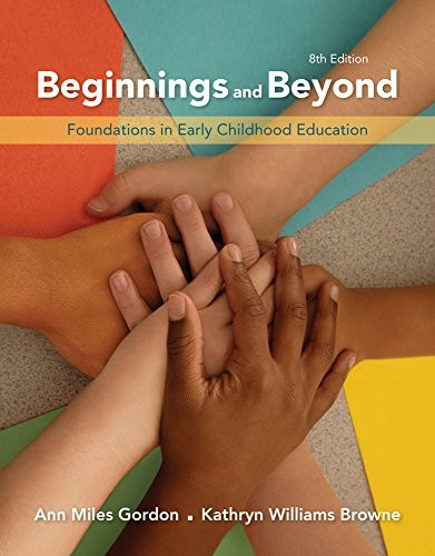 CENGAGE ADVANTAGE BOOKS: BEGINNINGS & BEYOND: FOUNDATIONS By Ann Miles Gordon