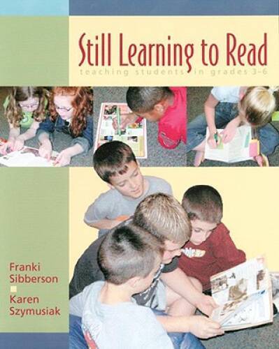 Still Learning to Read: Teaching Students in Grades 3-6 – Paperback – GOOD