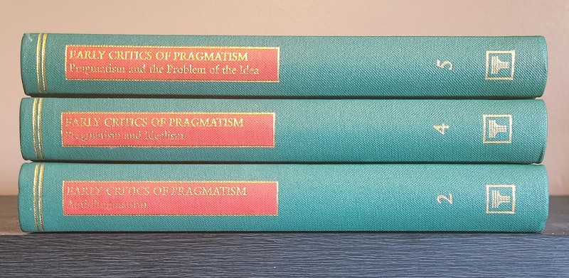 Early Critics Pragmatism (History of American Thought) Lot of 3 HC