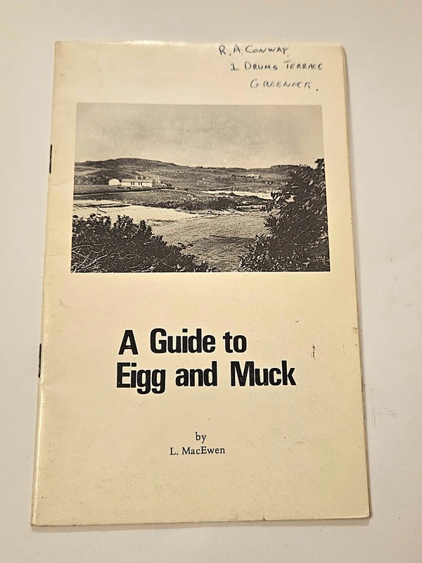 A Guide to Eigg and Muck by L MacEwan 18 pages 7.5inches x 4.75 inches