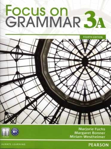 Focus on Grammar 3A Split: Student – Paperback, by Fuchs Marjorie – Acceptable v