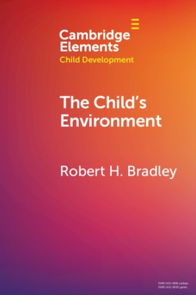 Child’s Environment, Paperback by Bradley, Robert H., Brand New, Free shippin…
