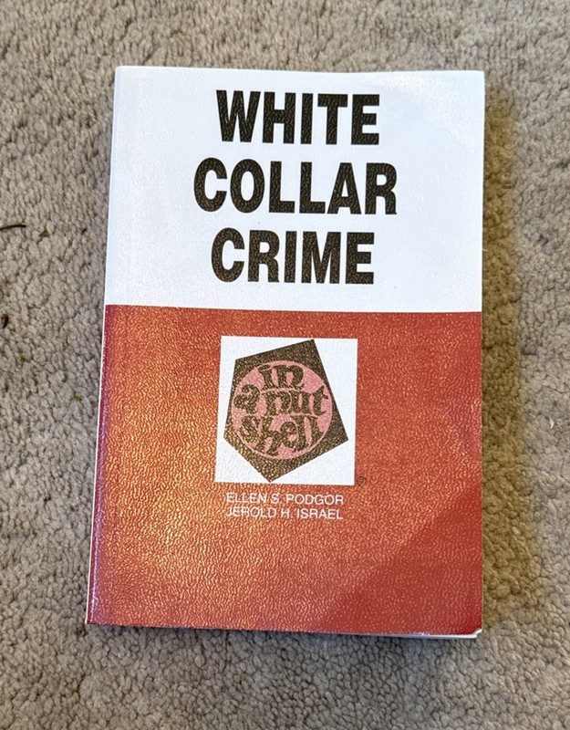 Nutshell Ser.: White Collar Crime in a Nutshell by Jerold H. Israel