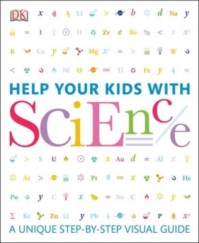 Help Your Kids with Science – Paperback By DK Publishing – ACCEPTABLE