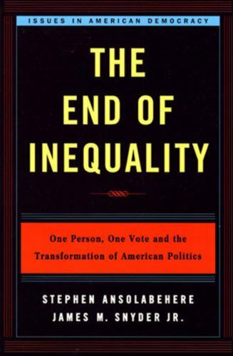 End of Inequality : One Person, One Vote, and the Transformation of American …