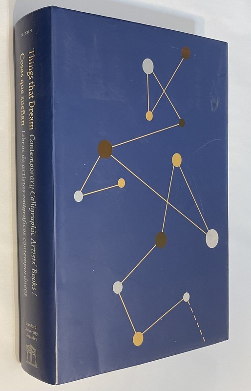THINGS THAT DREAM: CONTEMPORARY CALLIGRAPHIC ARTISTS BOOKS Signed Manuel Neri