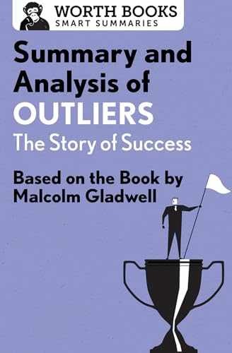 Summary and Analysis of Outliers: The – Paperback, by Worth Books – Very Good