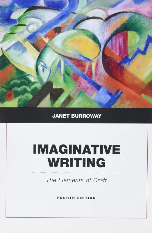 Imaginative Writing – paperback Burroway, Janet