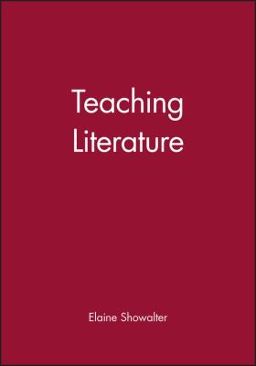 Teaching Literature Paperback Elaine Showalter