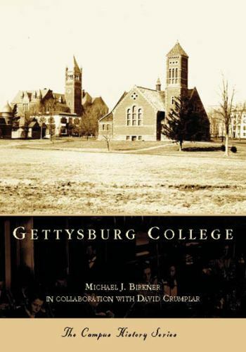 Gettysburg College, Pennsylvania, Campus History, Paperback