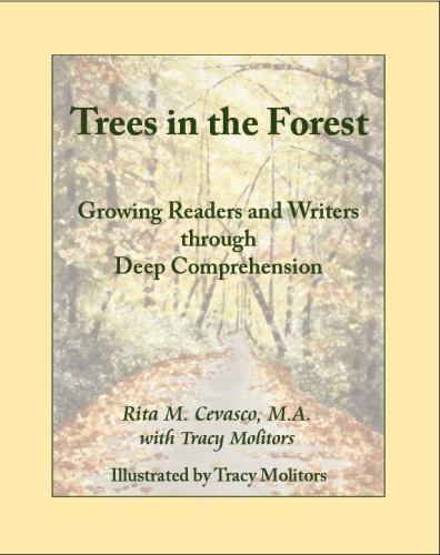 Trees in the Forest: Growing Readers and Writers through Deep Comprehension