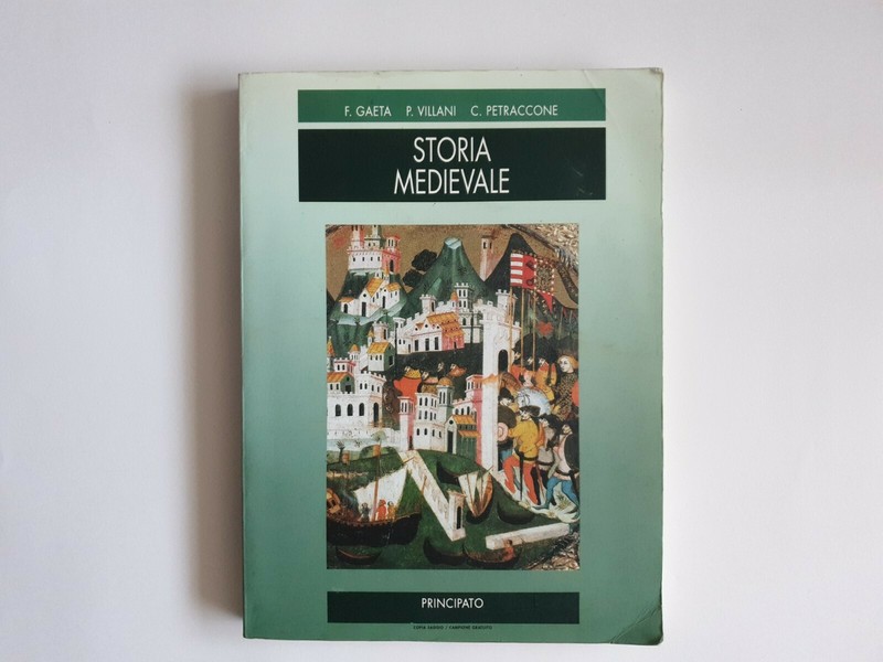 Storia Medievale, by Gaeta, Villani and Petraccone, Italian Textbook, 1992