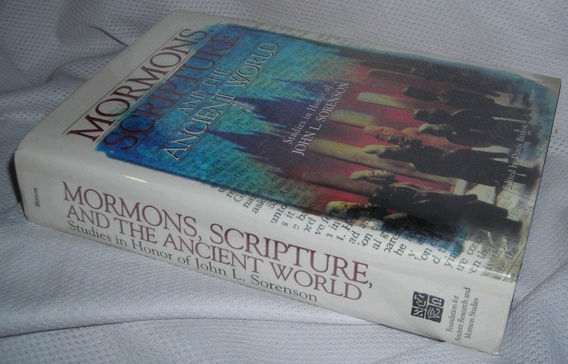 Mormons, Scripture, and the Ancient World: Studies in Honor of John L. Soren…
