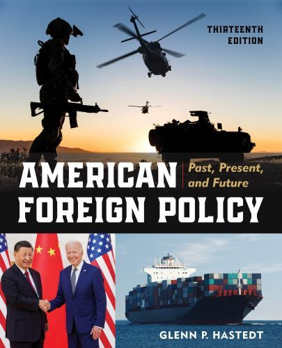 American Foreign Policy: Past, Present, and Future, Hastedt, Glenn P., 978153817