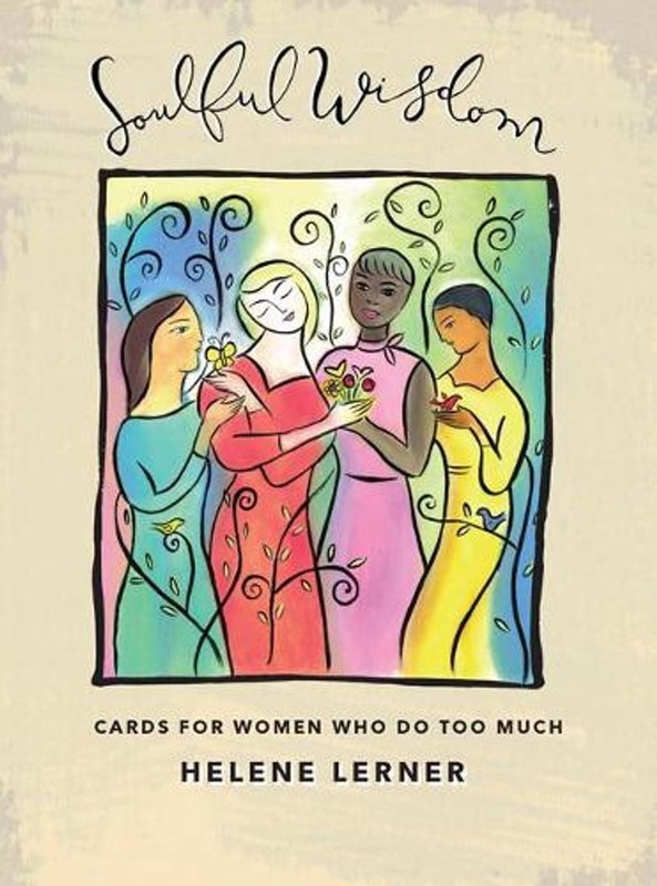Soulful Wisdom Deck: Cards for Women Who Do Too Much by Helene Lerner (English)