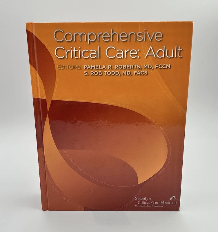 Comprehensive Critical Care: Adult Medical Book Hard Back Roberts Todd