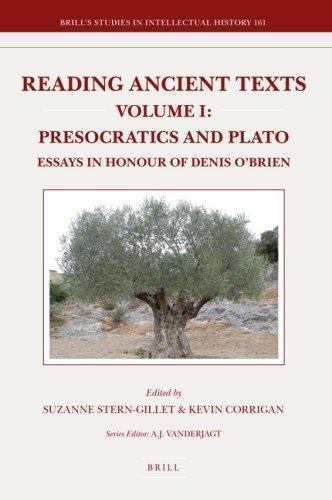 Reading Ancient Texts, Presocratics and Plato : Essays in Honour of Denis O’b…