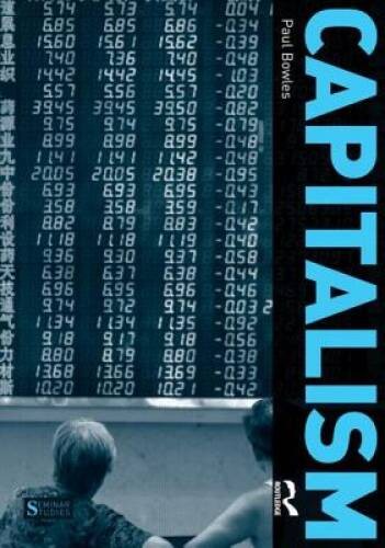 Capitalism (Seminar Studies) – Paperback By Bowles, Paul – GOOD