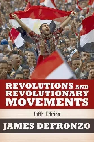 Revolutions and Revolutionary Movements by James DeFronzo (2014, Trade…