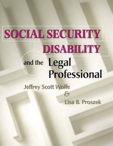 Social Security Disability and the Legal Professional – Paperback – GOOD