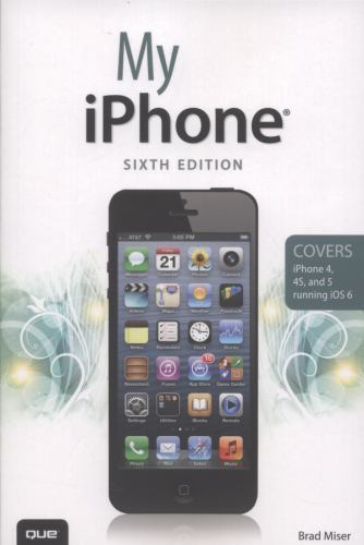 My Iphone Covers Iphone 4, 4s and 5 Running Ios 6 by Brad Miser