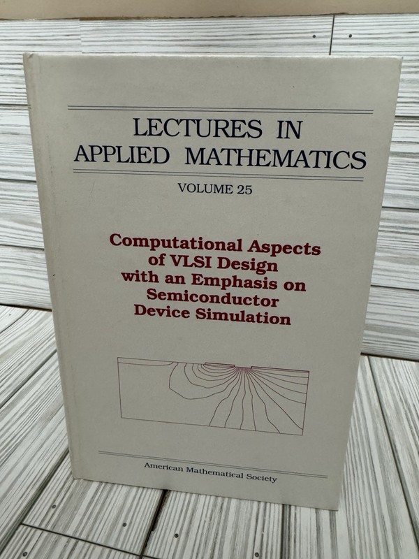 Lectures in Applied Mathematics Vol 25 VLSI Design AMS 1990 HC