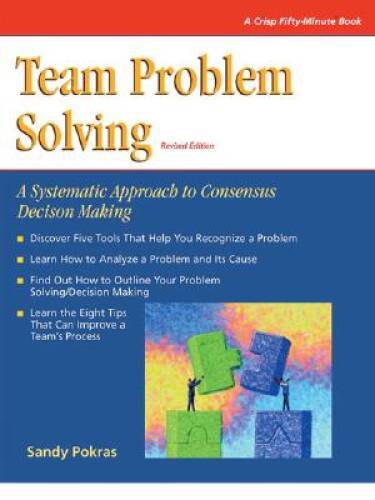 Crisp: Team Problem Solving, Revised Edition: A Systematic Approach to Co – GOOD