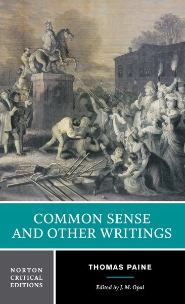 Common Sense and Other Writings : Authoritative Texts, Contexts, Interpretati…
