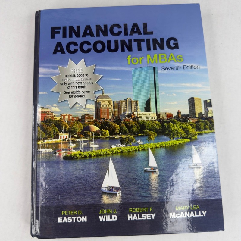 Financial Accounting for MBAs 7th Edition Easton Wild Halsey McAnally Hardcover